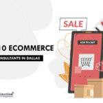 Top 10 e-Commerce Consultation Companies in Dallas in [year]